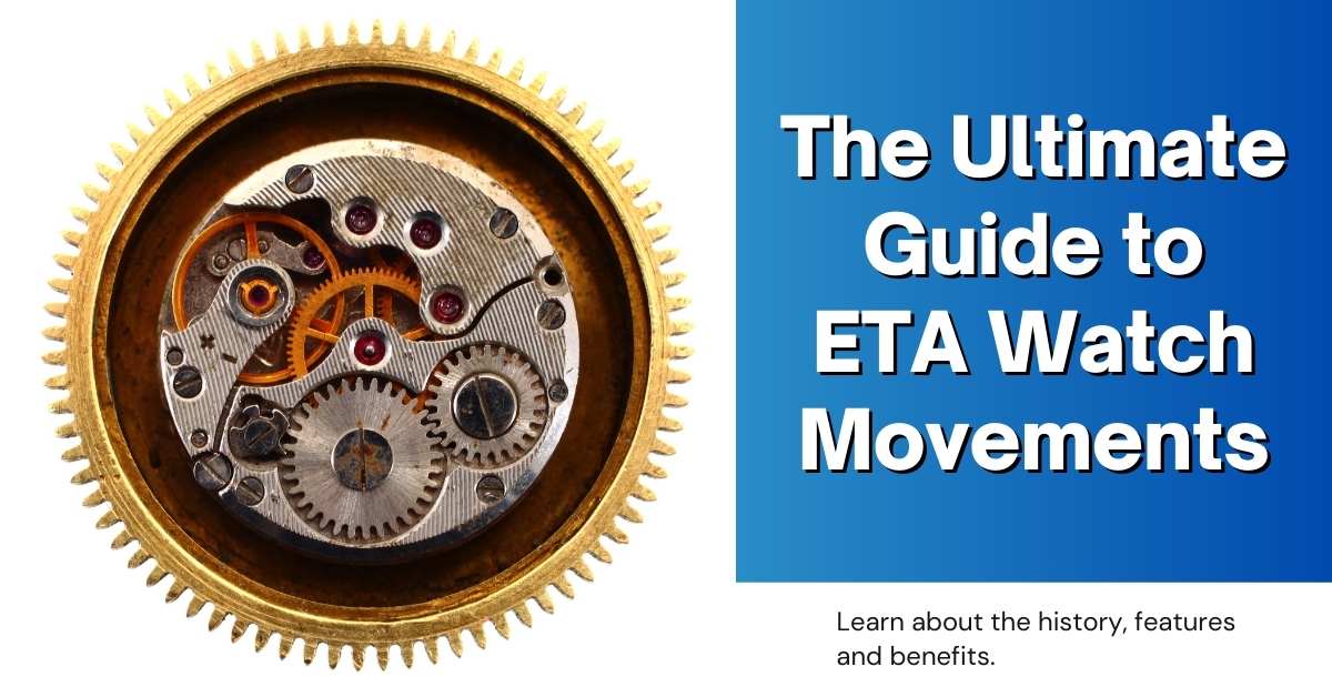 A Guide Through ETA Watch Movements